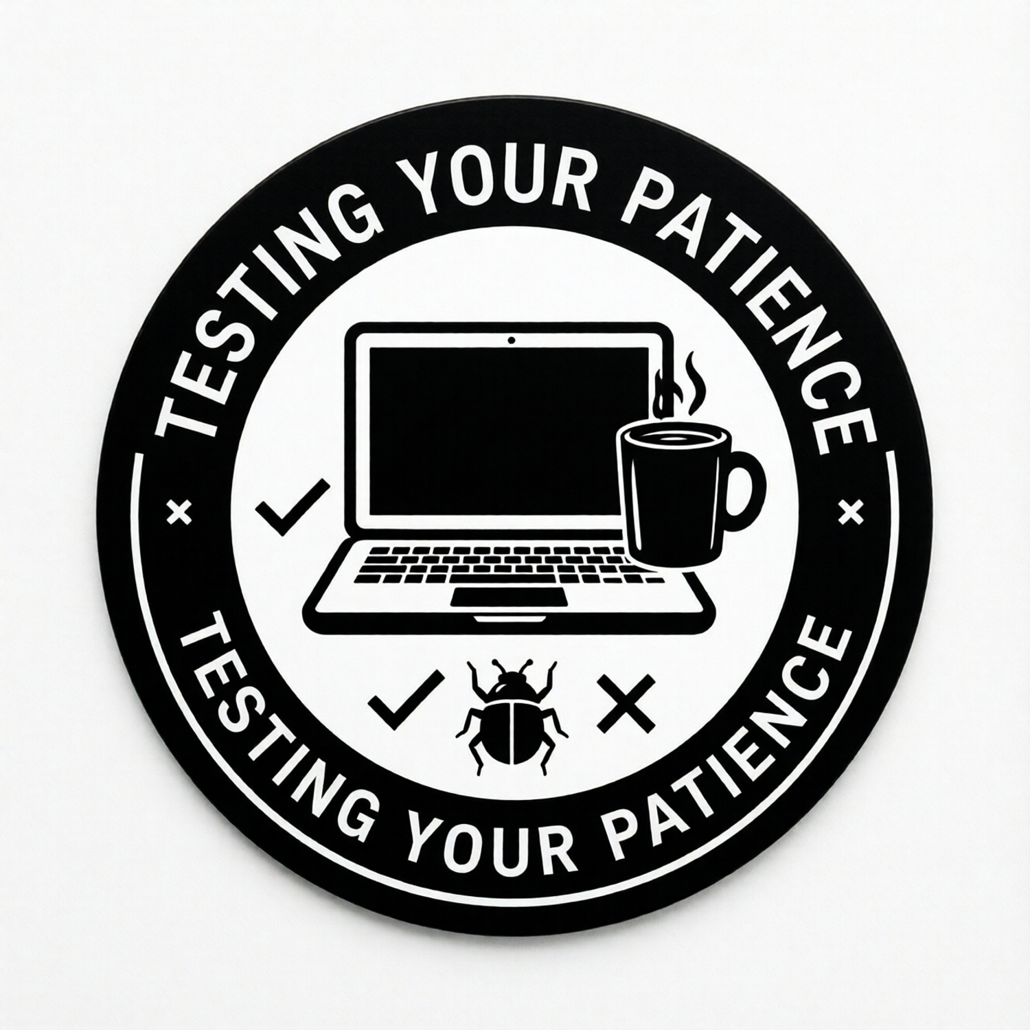 Testing Your Patience Coaster